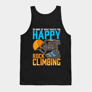 Rock Climbing Do What Makes You Happy Tank Top